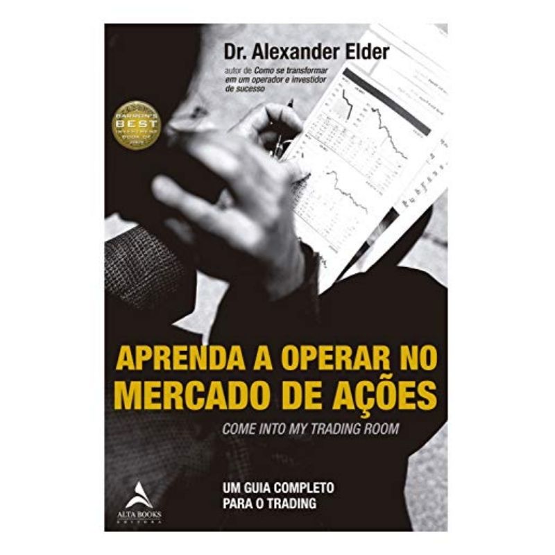 Aprenda a operar no mercado de ações – Dr. Alexander Elder