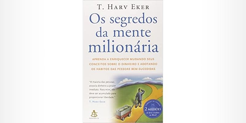 Kit Os Segredos Da Mente Milionária + Do Mil ao Milhão - Autor T. Harv Eker; Thiago Nigro