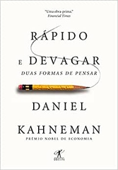 Rápido e devagar - Daniel Kahneman